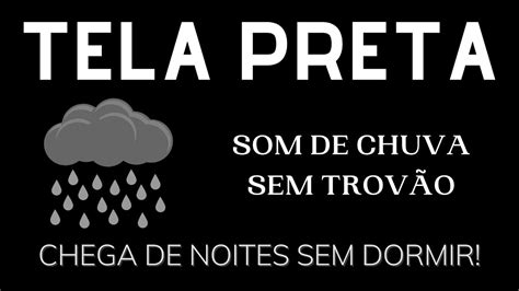 Acabe A Ins Nia Som De Chuva Sem Trov O Chega De Noites Sem