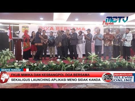 FKUB Mimika Dan KESBANGPOL Doa Bersama Sekaligus Launching Aplikasi