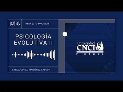 Proyecto Modular M Psicolog A Evolutiva Ii Youtube