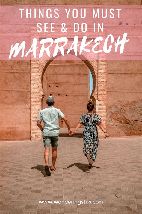 Things You Must See Do In Marrakesh Morocco Marrakesh Travel