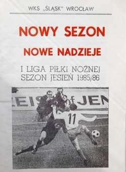 Nowy sezon nowe nadzieje Informator WKS Śląsk Wrocław I liga jesień