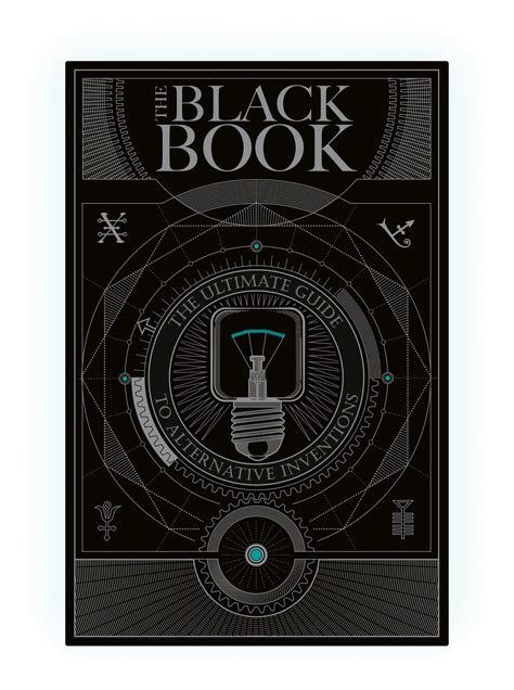 The Black Book The Ultimate Guide To Alternative Inventions