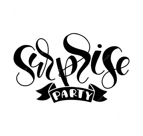 Premium Vector Surprise Party Black Lettering Isolated On White