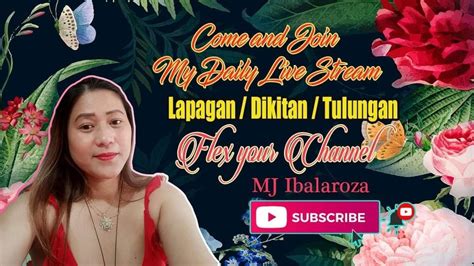 Welcome To My Live Stream Unli Lpagan Dikitan Tulungan Filipina Life