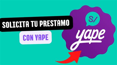 Como Solicitar Pr Stamo En Yape Youtube