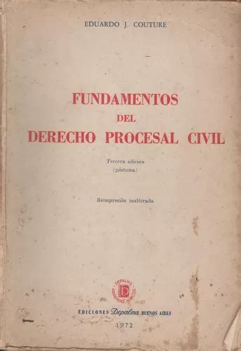 Fundamentos Del Derecho Procesal Civil Couture Cuotas Sin Interés