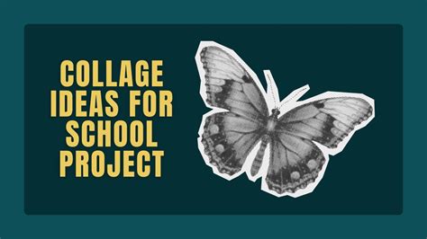 135 Exciting Collage Ideas For School Project In 2024