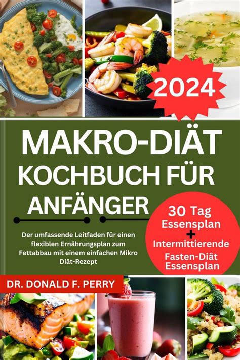 Makro Di T Kochbuch F R Anf Nger Der Umfassende Leitfaden F R Einen