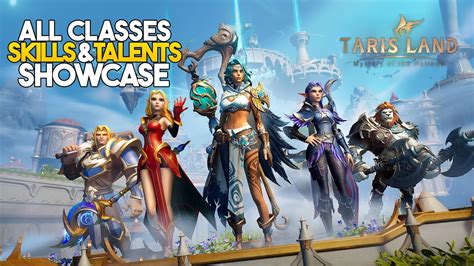 Tarisland All Classes Skills Talents Showcase Youtube