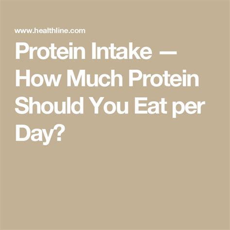 Protein Intake How Much Protein Should You Eat Per Day In