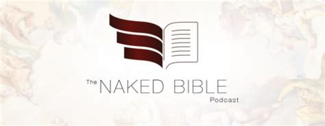 The Naked Bible Podcast Biblical Theology Stripped Bare Of