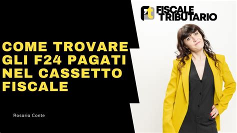 Come Trovare Gli F24 Pagati Sul Sito Dell Agenzia Delle Entrate Nel