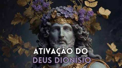 Ativação do Arquétipo do Deus Dionísio YouTube