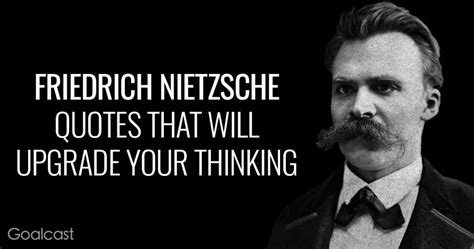 20 Friedrich Nietzsche Quotes That Will Upgrade Your Thinking