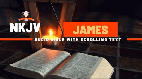 The Book Of James Nkjv Full Audio Bible With Scrolling Text Youtube