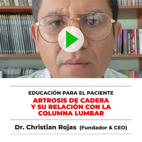 EDUCACIÓN PARA EL PACIENTE Artrosis de Cadera y su relación con la