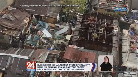 Buong Cebu Isinailalim Sa State Of Calamity Dahil Sa Pananalasa Ng