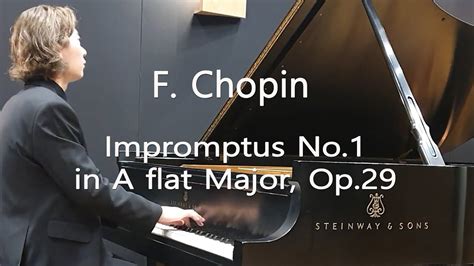 F Chopin Impromptus No 1 In A Flat Major Op 29 YouTube