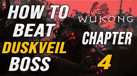 How To Beat The Duskveil Boss Gameplay Black Myth Wukong Youtube