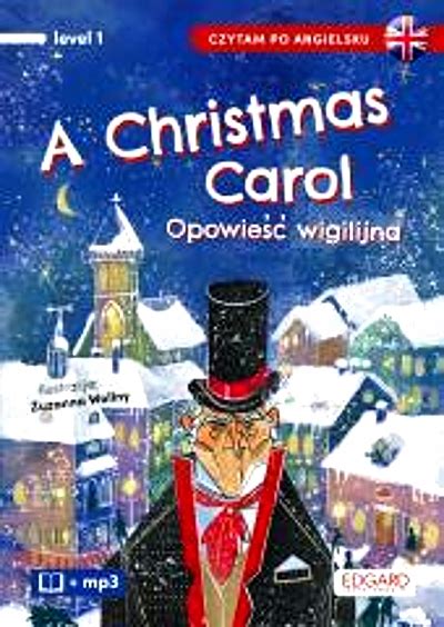 A Christmas Carol Opowie Wigilijna Czytam Po Angielsku Charles