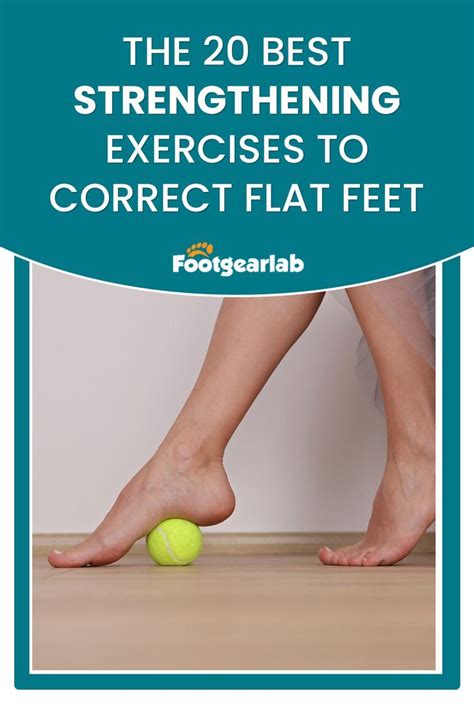 The 20 Best Strengthening Exercises To Correct Flat Feet ...