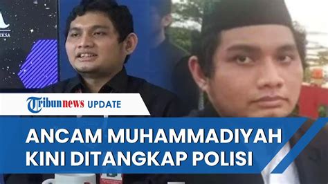 Ancam Bunuh Warga Muhammadiyah Peneliti Brin Andi Pangerang Akhirnya