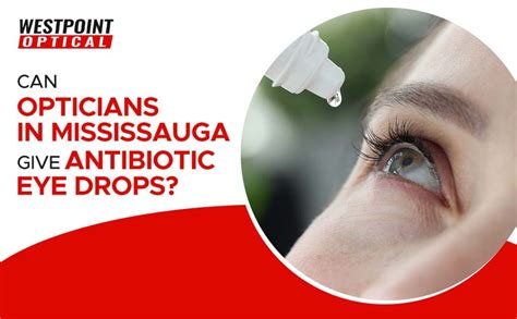 Can opticians in Mississauga prescribe antibiotic eye drops?