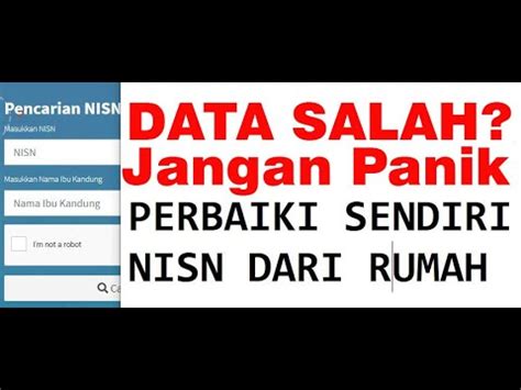 Cara Memperbaiki Data Nisn Secara Mandiri Verval Mandiri Kelas