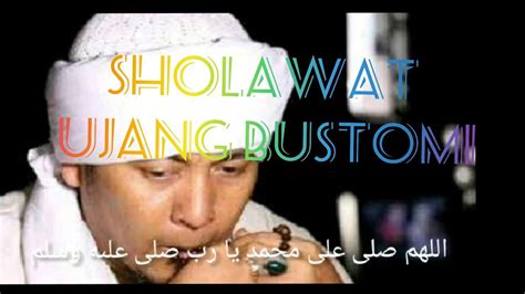 Sholawat Ustadz Ujang Bustomi Youtube