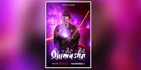 Anime Adaptation ‘onimusha Gives New Life To Legendary Game