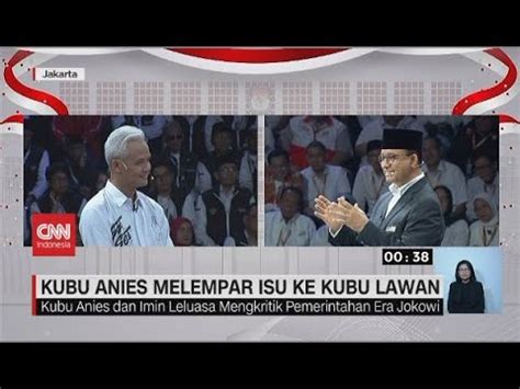 Suasana Panas Debat Capres Kubu Anies Melempar Isu Ke Kubu Lawan YouTube