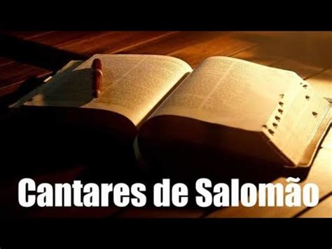 Quem escreveu o livro de cantares de Salomão YouTube