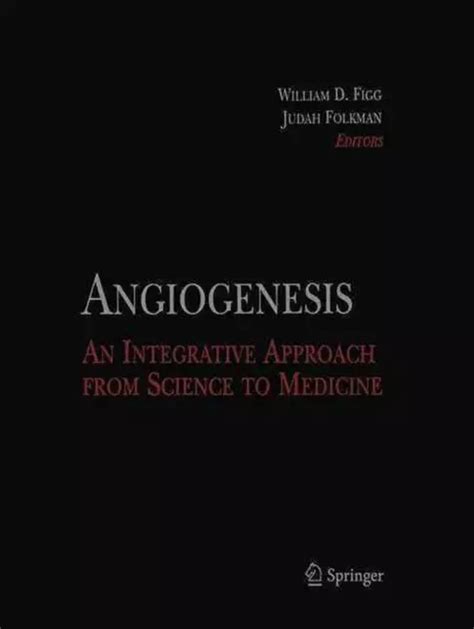 ANGIOGENÈSE UNE approche intégrative de la science à la médecine par