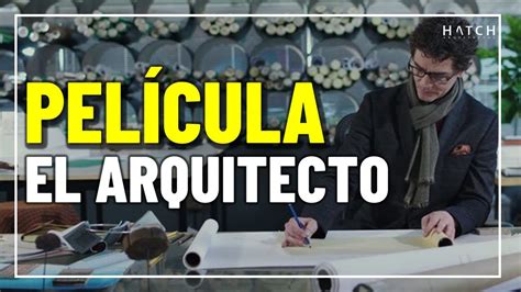 🎬 Película 👷 El Arquitecto En Español Youtube