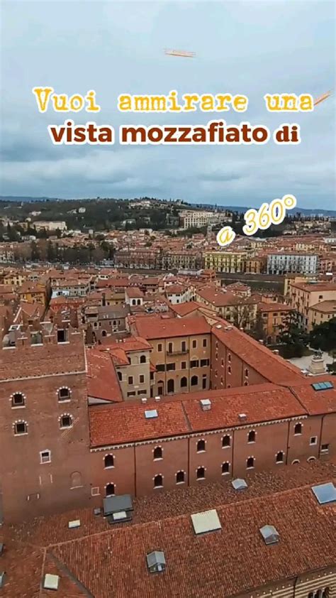 Torre Dei Lamberti Cosa Vedere A Verona Verona Insolita Verona