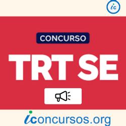 Concurso TRT SE comissão formada CONFIRA iConcursos org