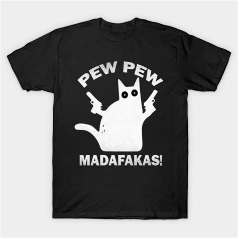 Pew Pew Madafakas Cat Crazy Vintage Funny Cat Owners Cat Lovers Pew