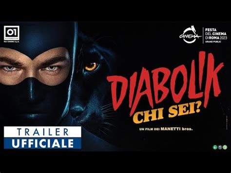 DIABOLIK CHI SEI 2023 Trailer Ufficiale HD YouTube