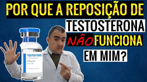 5 Motivos Que Fazem A ReposiÇÃo De Testosterona Não Funcionar Youtube