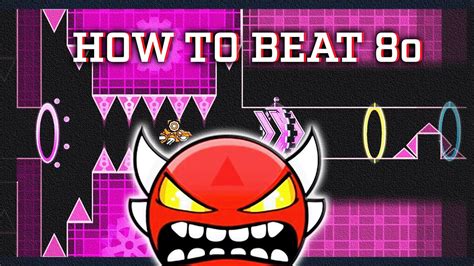 8o Made Easy Geometry Dash Guide Insane Demon Geometrydash