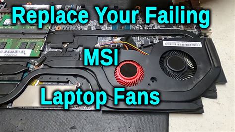 How To Replace Your Failing MSI Gaming Laptop Fans Step By Step YouTube