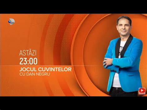 Jocul Cuvintelor Cu Dan Negru Batalia Cuvintelor Cine Va Iesi