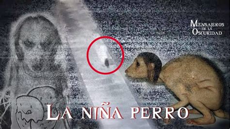 La Niña Perro YouTube