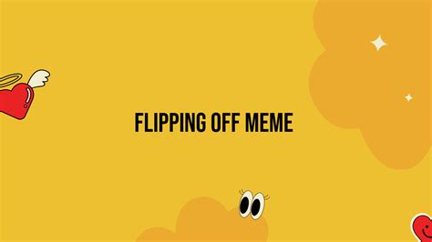 Flipping Off Meme: A Wiki Guide - Play Unblocked & Free