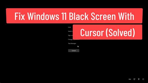 Fix Windows 11 Black Screen With Cursor Solved YouTube