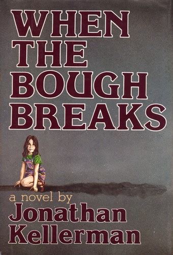 When The Bough Breaks By Jonathan Kellerman Open Library