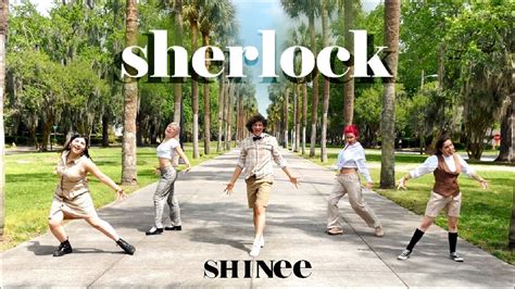 KPOP IN PUBLIC SHINee Sherlock Clue Note One Take Dance Cover