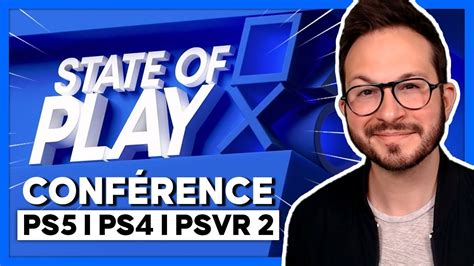 Conférence Playstation 🔥 Toutes Les Annonces Du State Of Play 🔴 Ps5