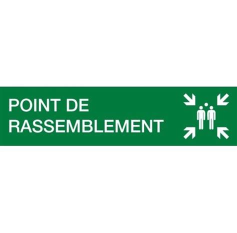 Point De Rassemblement X Mm Panneau Pvc Mm Evacuation Secours