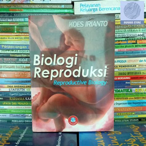 Jual Biologi Reproduksi Reproductive Biology Koes Irianto Shopee